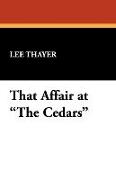That Affair at the Cedars