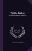 The Gas Turbine: An Internal Combustion Primemover