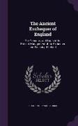The Ancient Exchequer of England: The Treasury, and Origin of the Present Management of the Exchequer and Treasury of Ireland
