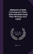 Memories of Some Contemporary Poets, With Selections From Their Writings, by E. Taylor