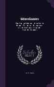 Miscellanies: The Foreign Relations of the British Empire: The Internal Resources of Ireland: Sketches of Character: Dramatic Critic