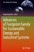 Advances of Footprint Family for Sustainable Energy and Industrial Systems