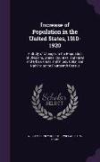 Increase of Population in the United States, 1910-1920: A Study of Changes in the Population of Divisions, States, Counties, and Rural and Urban Areas