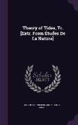 Theory of Tides, Tr. [Extr. From Études De La Nature]