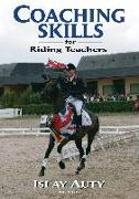 Coaching Skills for Riding Teachers