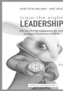 train the eight Leadership
