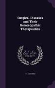 Surgical Diseases and Their Hom Opathic Therapeutics