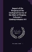 Report of the Progress of the Geological Survey of the State of Virginia, Volumes 1-2, volumes 4-5