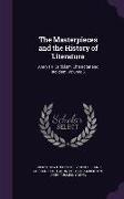 The Masterpieces and the History of Literature: Analysis, Criticism, Character and Incident, Volume 5