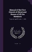 Manual of the First Church of Christ and Names of All the Members: From the Year 1735 to Nov. 1, 1885