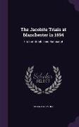 The Jacobite Trials at Manchester in 1694: From an Unpublished Manuscript