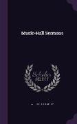 Music-Hall Sermons