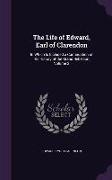 The Life of Edward, Earl of Clarendon: In Which Is Included a Continuation of His History of the Grand Rebellion, Volume 2