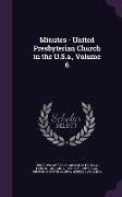 Minutes - United Presbyterian Church in the U.S.a., Volume 6