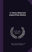 O. Henry Memorial Award Prize Stories