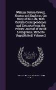 William Cotton Oswell, Hunter and Explorer, The Story of His Life, with Certain Correspondence and Extracts from the Private Journal of David Livingst