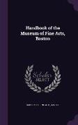 Handbook of the Museum of Fine Arts, Boston