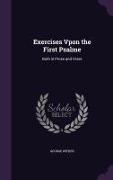 Exercises Vpon the First Psalme: Both in Prose and Verse