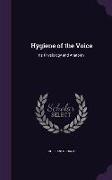 Hygiene of the Voice: Its Physiology and Anatomy