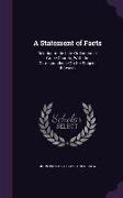 A Statement of Facts: Relating to the Late Ordination at Grace Church, With the Correspondence On the Subject Between