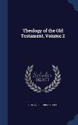 Theology of the Old Testament, Volume 2