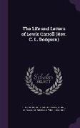 The Life and Letters of Lewis Carroll (REV. C. L. Dodgson)