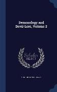 Demonology and Devil-Lore, Volume 2