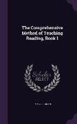 The Comprehensive Method of Teaching Reading, Book 1