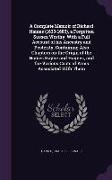 A Complete Memoir of Richard Haines (1633-1685), a Forgotten Sussex Worthy, With a Full Account of his Ancestry and Posterity, Containing Also Chapter