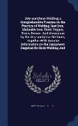 Oxy-Acetylene Welding, A Comprehensive Treatise on the Practice of Welding Cast Iron, Malleable Iron, Steel, Copper, Brass, Bronze, and Aluminum by th