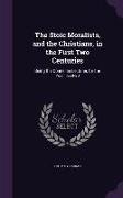 The Stoic Moralists, and the Christians, in the First Two Centuries: Being the Donnellan Lectures for the Year 1879-80