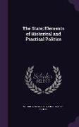 The State, Elements of Historical and Practical Politics