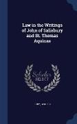 Law in the Writings of John of Salisbury and St. Thomas Aquinas