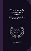 A Dissertation on the Epistles of Phalaris: With an Answer to the Objections of the Hon. Charles Boyle
