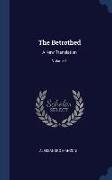 The Betrothed: A New Translation, Volume 1