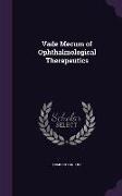 Vade Mecum of Ophthalmological Therapeutics