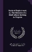 Surry of Eagle's-Nest, Or, the Memoirs of a Staff-Officer Serving in Virginia