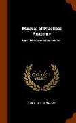 Manual of Practical Anatomy: Upper Limb, Lower Limb, Abdomen