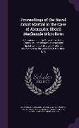 Proceedings of the Naval Court Martial in the Case of Alexander Slidell MacKenzie Microform: A Commander in the Navy of the United States, &C., Includ