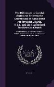 The Difference in Creedal Statement Between the Confessions of Faith of the Presbyterian Church, U.S.a., and the Cumberland Presbyterian Church: Accom