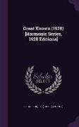 Great Known (1928) [Harmonic Series, 1928 Editions]