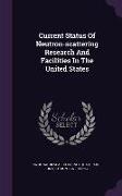 Current Status of Neutron-Scattering Research and Facilities in the United States