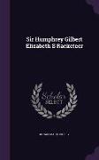Sir Humphrey Gilbert Elizabeth S Racketeer