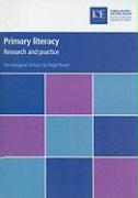 Primary Literacy: Research and Practice