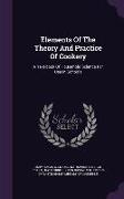 Elements Of The Theory And Practice Of Cookery: A Text-book Of Household Science For Use In Schools