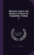 Memoirs, Letters, and Remains of Alexis de Tocqueville, Volume 2