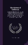 The History of California: An Address Delivered by the Hon. John F. Davis, Grand President of the Native Sons of the Golden West, Before the Pana