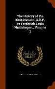 The History of the 33rd Division, A.E.F., by Frederick Louis Huidekoper .. Volume 1