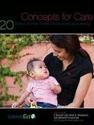 Concepts for Care: 20 Essays on Infant/Toddler Development and Learning