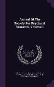 Journal of the Society for Psychical Research, Volume 1